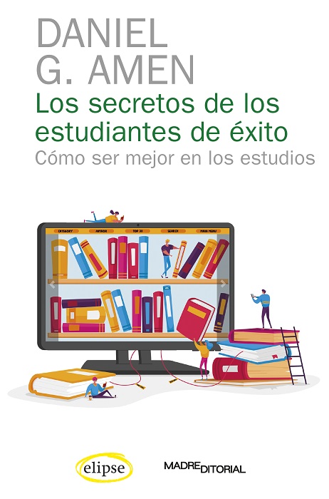 Los secretos de los estudiantes de éxito. Cómo ser mejor en los estudios