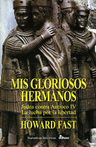 Mis gloriosos hermanos