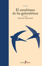 El esnobismo de las golondrinas