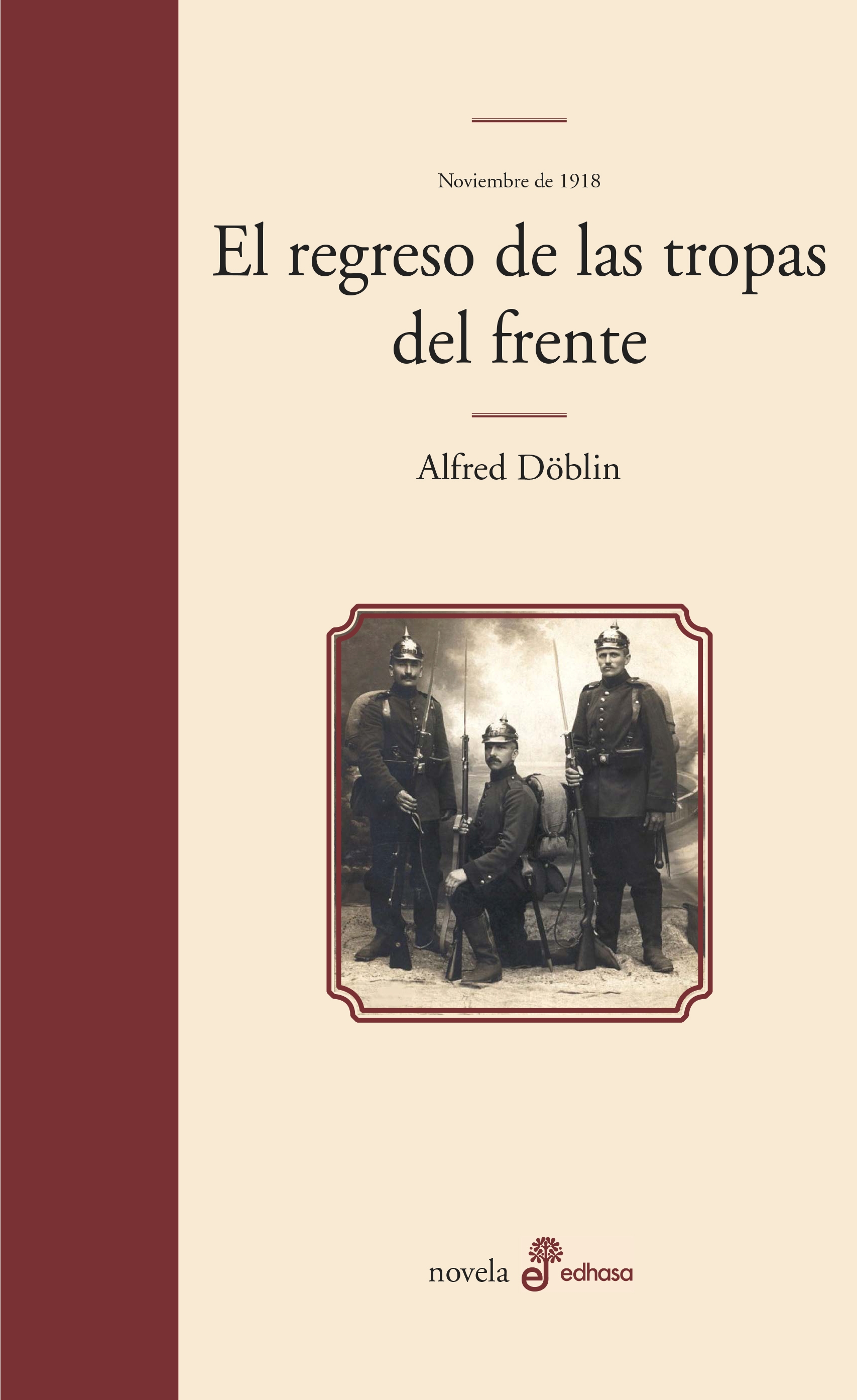 El pueblo traicionado. Noviembre de 1918 II-1