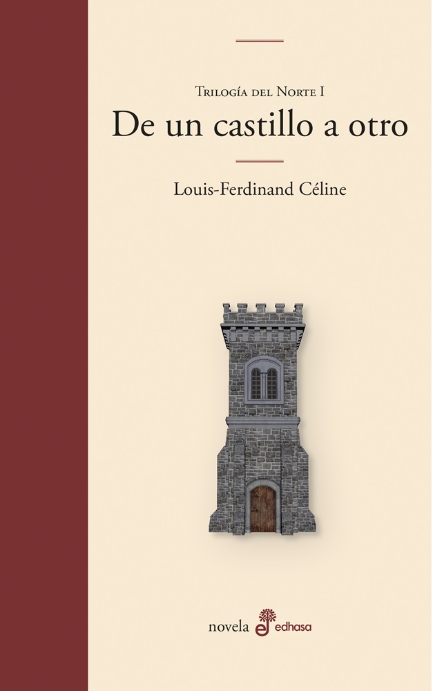 De un castillo a otro. Trilogía del Norte I