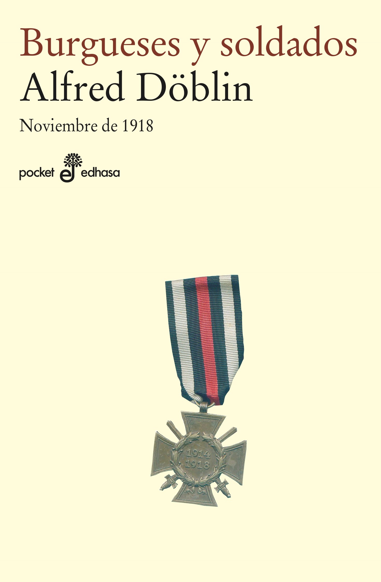 (I) Burgueses y soldados. Noviembre 1918 