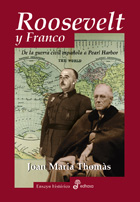 Roosevelt y Franco. De la Guerra Civil española a Pearl Harbour