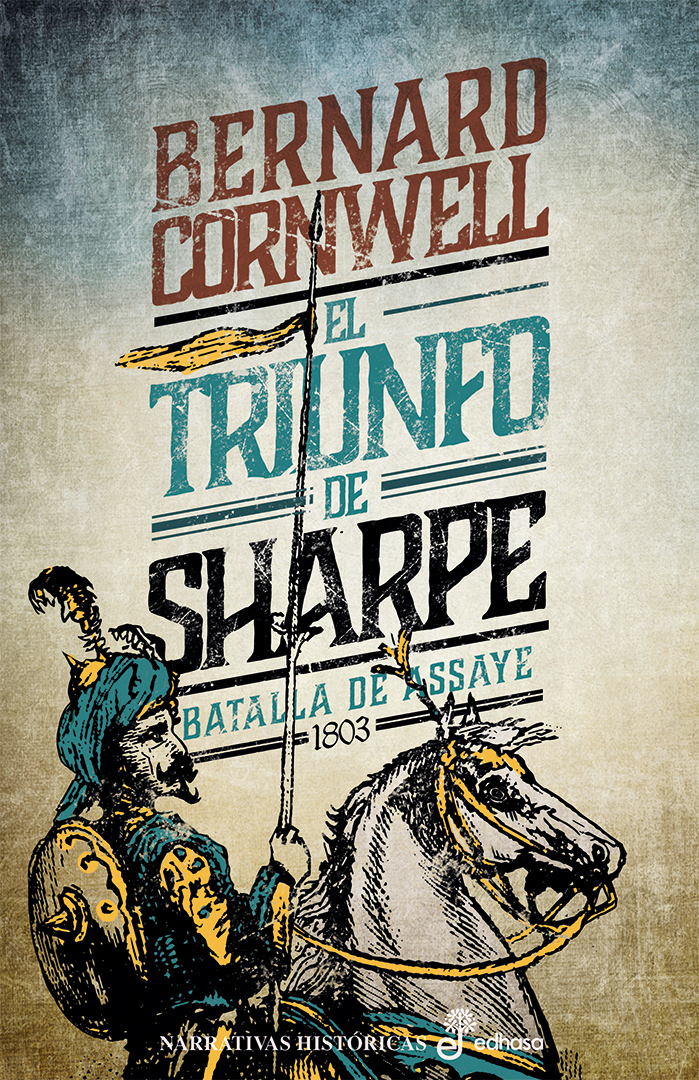 El triunfo de Sharpe (II). Batalla de Assaye 1803