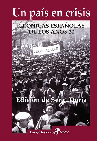Un país en crisis. Crónicas españolas de los años 30