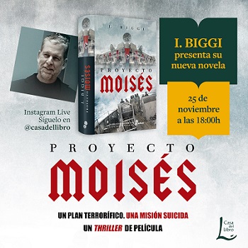 PROYECTO MOISÉS la nueva novela de I. Biggi, autor de "Valkirias"