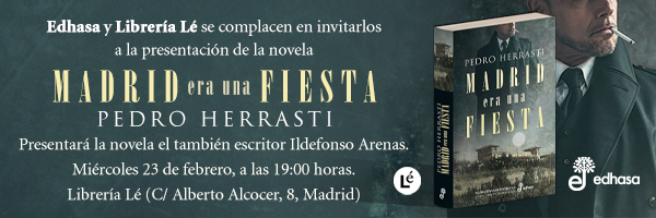 Madrid era una fiesta, la nueva novela de Pedro Herrasti